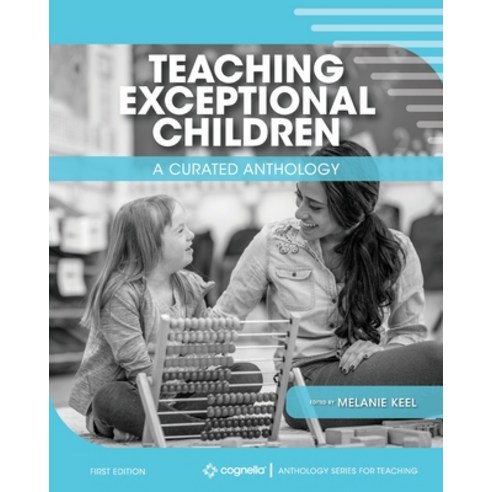 (영문도서) Teaching Exceptional Children: A Curated Anthology Paperback, Cognella Academic Publishing, English, 9781793520722