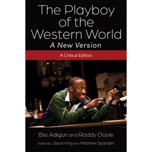 (영문도서) The Playboy of the Western World--A New Version: A Critical Edition Paperback, Syracuse University Press, English, 9780815638346
