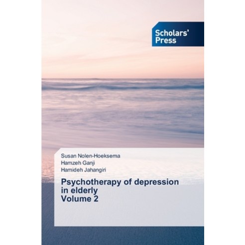 (영문도서) Psychotherapy of depression in elderly Volume 2 Paperback, Scholars'' Press, English, 9786138942320