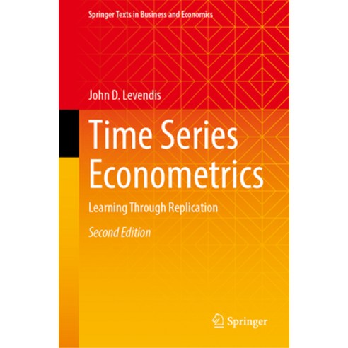 (영문도서) Time Series Econometrics: Learning Through Replication Hardcover, Springer, English, 9783031373091