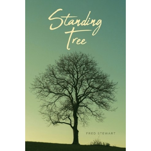 (영문도서) Standing Tree Paperback, Fulton Books, English, 9781649528070