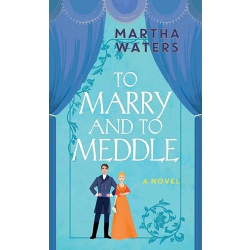 (영문도서) To Marry and to Meddle: The Regency Vows Library Binding, Center Point, English, 9781638083528