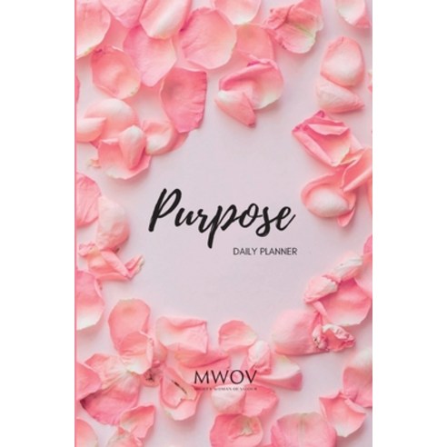 (영문도서) Purpose: Daily Planner Paperback, Lulu.com, English, 9781326482589