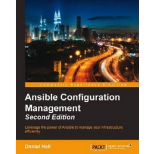 Ansible Configuration Management - Second Edition, Packt Publishing ...