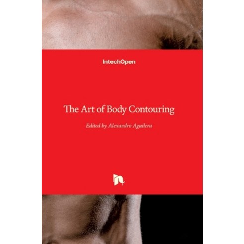 (영문도서) The Art of Body Contouring Hardcover, Intechopen, English, 9781789841954