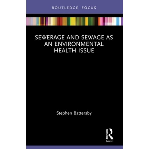 (영문도서) Sewerage and Sewage as an Environmental Health Issue Paperback, Routledge, English, 9781032451572