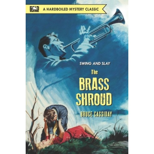 The Brass Shroud Paperback, Independently Published