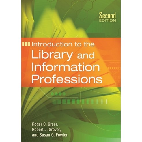 (영문도서) Introduction to the Library and Information Professions Paperback, Libraries Unlimited, English, 9781610691574