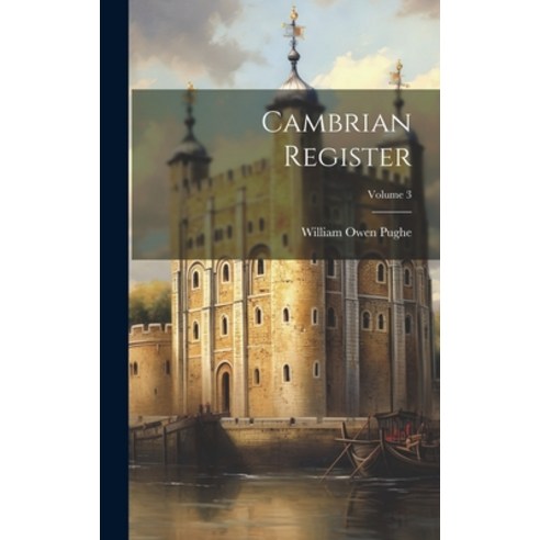 (영문도서) Cambrian Register; Volume 3 Hardcover, Legare Street Press, English, 9781020273490