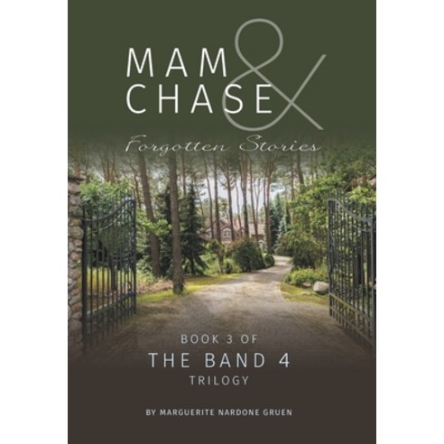 (영문도서) Mam and Chase - Forgotten Stories Hardcover, FriesenPress, English, 9781525559884