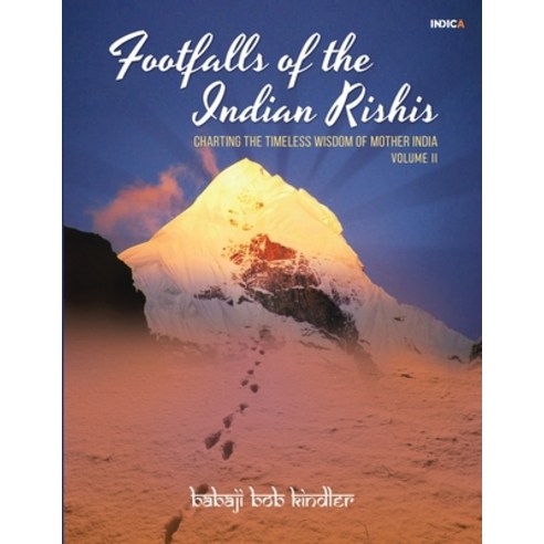 (영문도서) Footfalls of the Indian Rishis - Volume II: Charting the Timeless Wisdom of Mother Paperback, Notion Press, English, 9798889755531