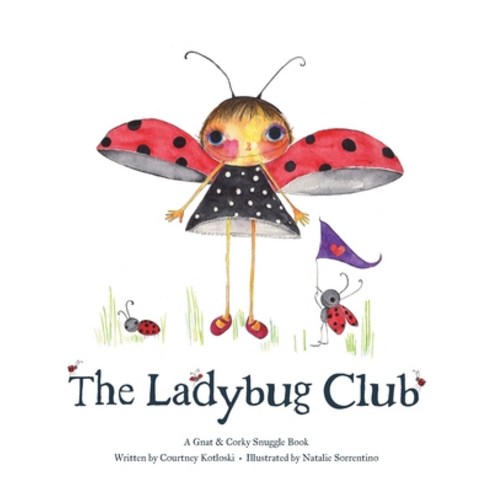 (영문도서) The Ladybug Club Hardcover, Gnat & Corky, English, 9781734915389