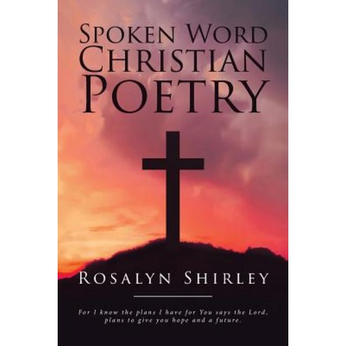 (영문도서) Spoken Word Christian Poetry Paperback, Christian Faith Publishing,..., English, 9781643498041