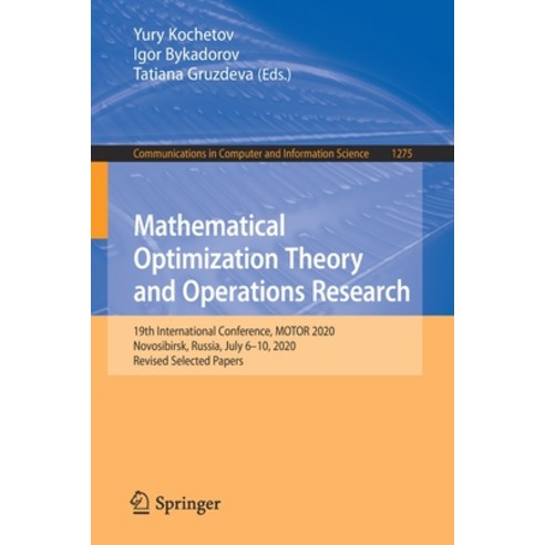 Mathematical Optimization Theory and Operations Research: 19th International Conference Motor 2020 ... Paperback, Springer