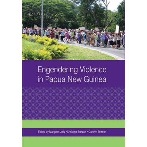 (영문도서) Engendering Violence in Papua New Guinea Paperback, Anu Press, English, 9781921862854