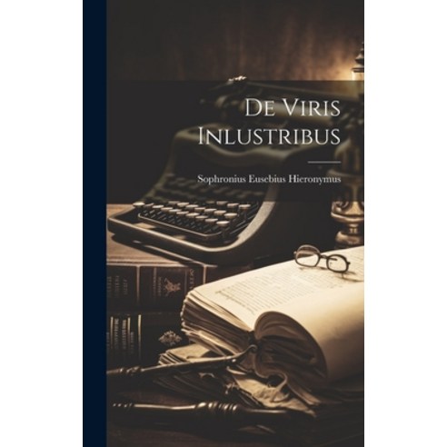 (영문도서) De Viris Inlustribus Hardcover, Legare Street Press, English, 9781019819579
