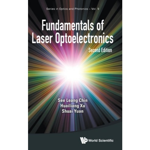 (영문도서) Fundamentals of Laser Optoelectronics: Second Edition Hardcover, World Scientific Publishing...