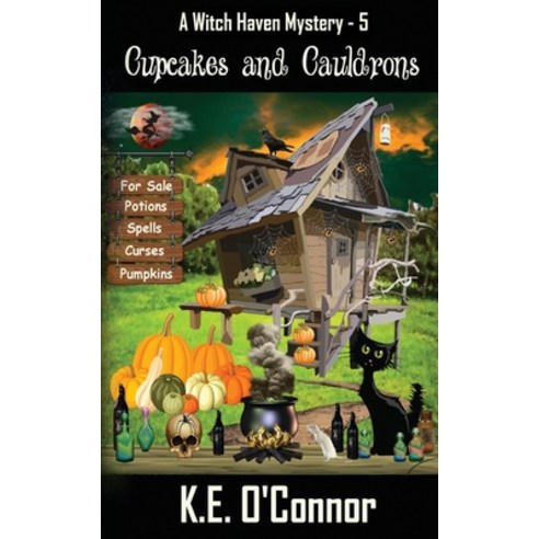 (영문도서) Cupcakes and Cauldrons Paperback, K.E. O''Connor Books, English, 9781915378323
