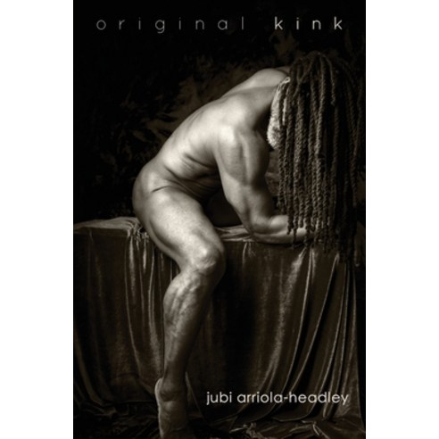 original kink Paperback, Sibling Rivalry Press, LLC