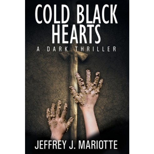 (영문도서) Cold Black Hearts Hardcover, Wordfire Press, English, 9781680570052