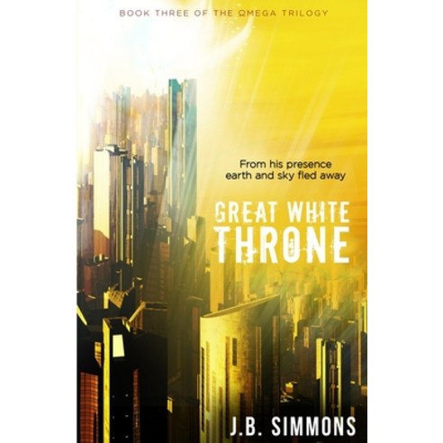 Great White Throne Paperback, Createspace Independent Pub..., English, 9781514302132