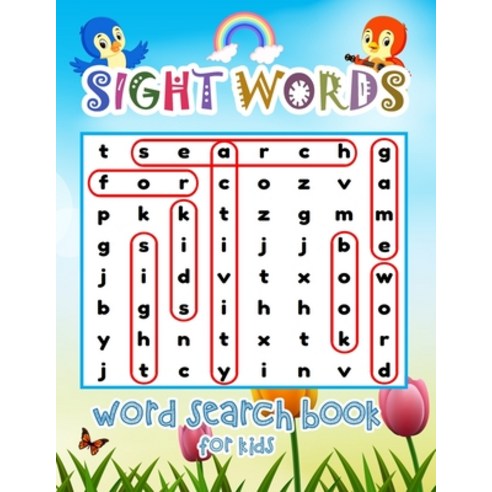 (영문도서) Sight Words Word Search Book for Kids: Happy Birds Sight Words Learning Materials Brain Quest... Paperback, Independently Published, English, 9798732802788