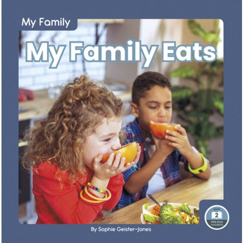 My Family Eats Library Binding, Little Blue Readers, English, 9781646190362