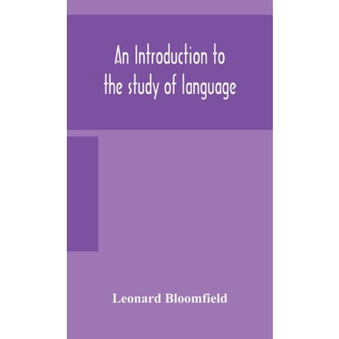 An introduction to the study of language Hardcover, Alpha Edition