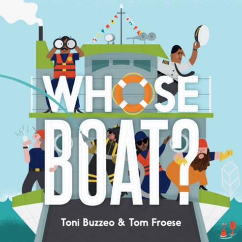 (영문도서) Whose Boat? (a Guess-The-Job Book) Board Books, Abrams Appleseed, English, 9781419728358