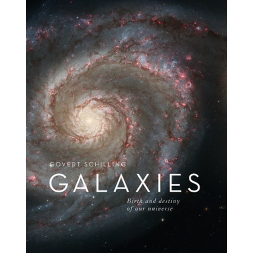 (영문도서) Galaxies: Birth and Destiny of Our Universe Paperback, Firefly Books, English, 9780228104483