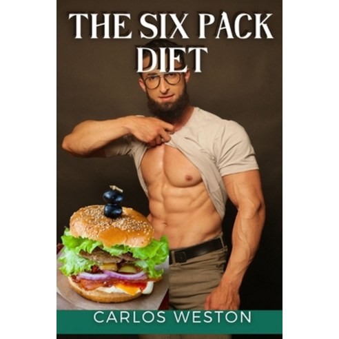 (영문도서) The Six Pack Diet Paperback, Independently Published, English, 9798367643039