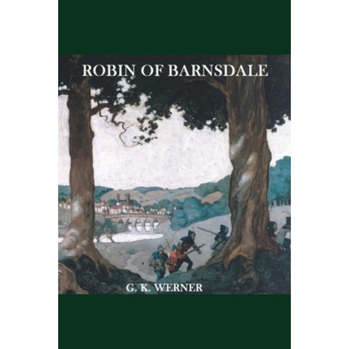 (영문도서) Robin of Barnsdale: Tales of Maidens and Outlaws Paperback, Independently Published, English, 9781520298900