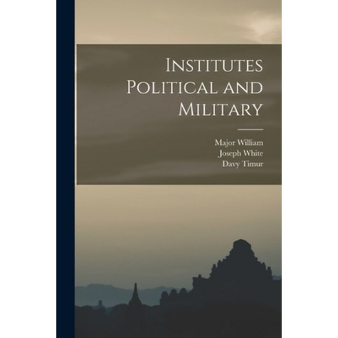 (영문도서) Institutes Political and Military Paperback, Legare Street Press, English, 9781018292977