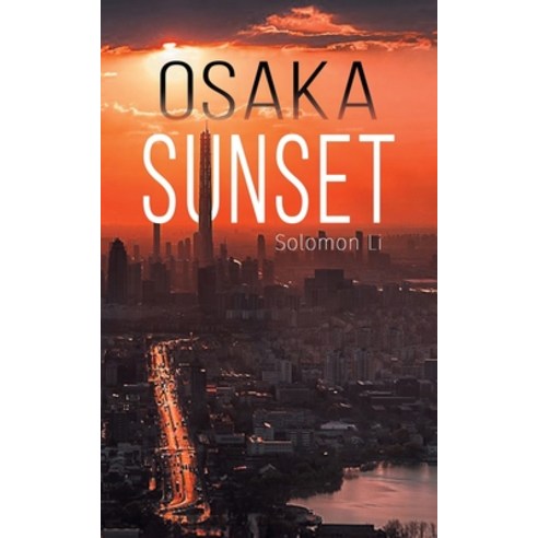 Osaka Sunset Paperback, Austin Macauley