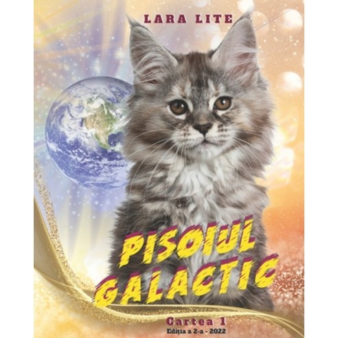(영문도서) Pisoiul Galactic (Romanian Edition) The Galactic Cat: Cartea 1 Paperback, Independently Published, English, 9798363956621