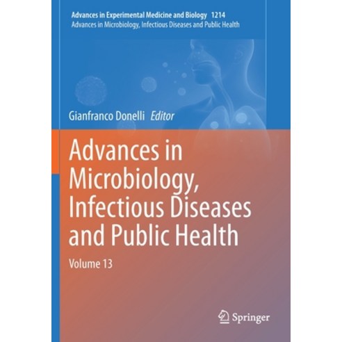 Advances in Microbiology Infectious Diseases and Public Health: Volume 13 Paperback, Springer, English, 9783030354718