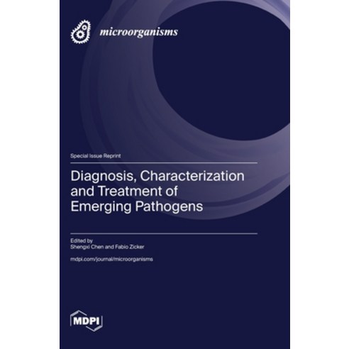 (영문도서) Diagnosis Characterization and Treatment of Emerging Pathogens Hardcover, Mdpi AG, English, 9783725806683