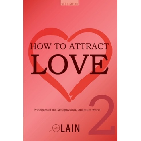(영문도서) How to attract love 2 Paperback, Independently Published, English, 9798453463046