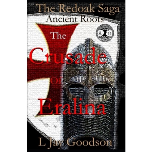 The Crusade of Eralina Paperback, Independently Published, English, 9781549938009