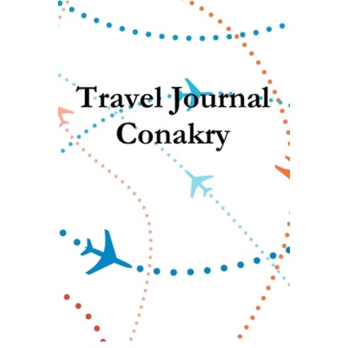 Travel Journal Conakry Paperback, Lulu.com, English, 9780557447596