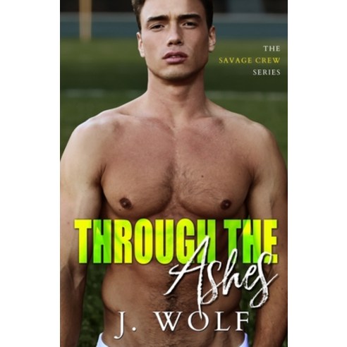 (영문도서) Through the Ashes: A High School Bully Romance Paperback, Independently Published, English, 9798749552041