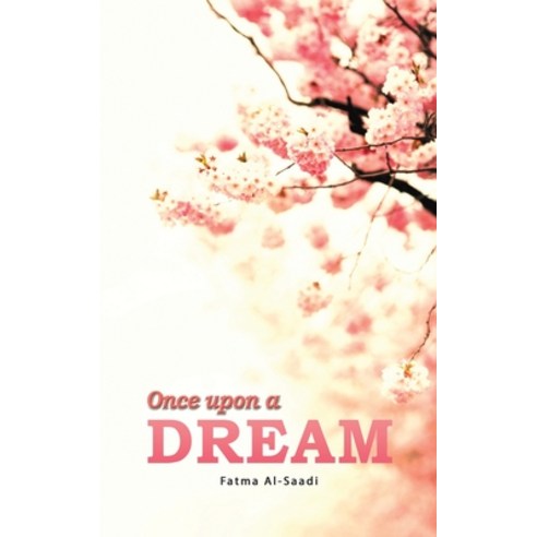 Once Upon a Dream Paperback, Austin Macauley, English, 9789948452669