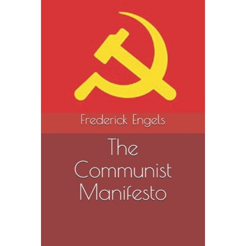 The Communist Manifesto Paperback, Independently Published, English, 9798685927248
