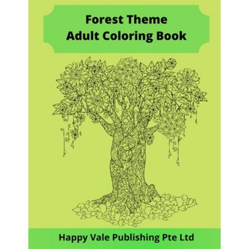 Forest Theme Adult Coloring Book Paperback, Independently Published, English, 9798693190344