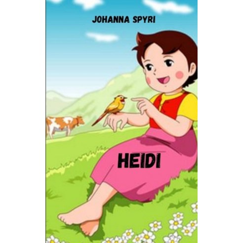 Heidi Paperback, Independently Published