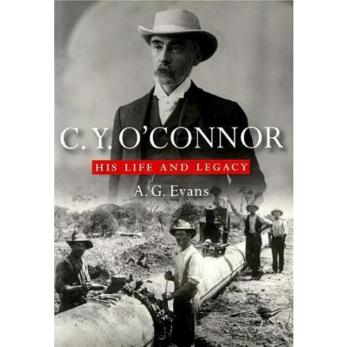 (영문도서) C.Y. O''Connor: His Life and Legacy Paperback, University of Western Austr..., English, 9781876268770