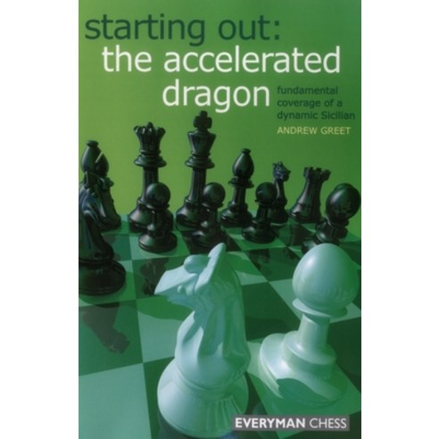 (영문도서) Starting Out: The Accelerated Dragon Paperback, Gloucester Publishers Plc, English, 9781857445305
