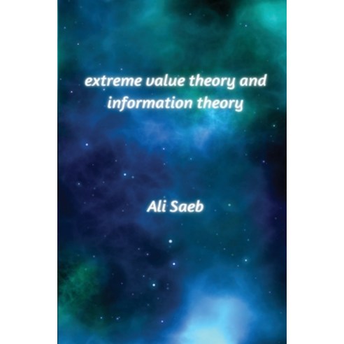 (영문도서) Extreme Value Theory and Information Theory Paperback, V. B. S. Purvanchal, English, 9789693951059