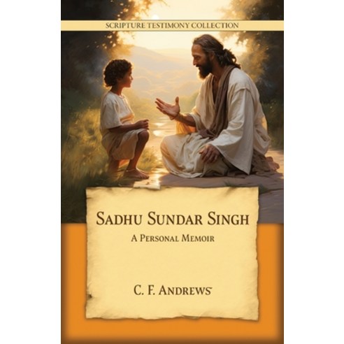 (영문도서) Sadhu Sundar Singh: A Personal Memoir Paperback, Walking Together Press, English, 9781961568181