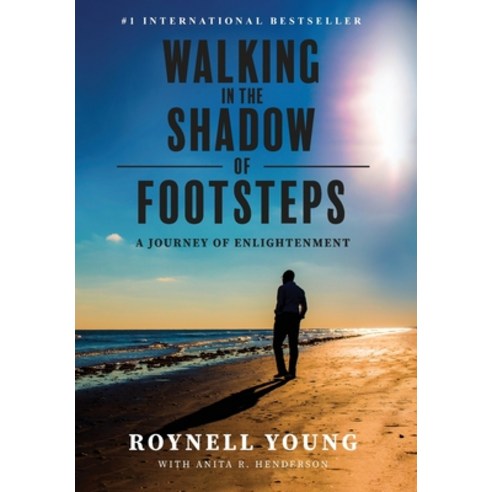 (영문도서) Walking in the Shadow of Footsteps: A Journey of Enlightenment Hardcover, Elite Online Publishing, English, 9781737728436